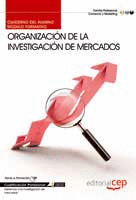 CUADERNO DEL ALUMNO ORGANIZACIÓN DE LA INVESTIGACIÓN DE MERCADOS. CUALIFICACIONE