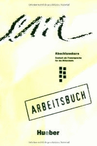 EM 3 ABSCHLUSSKURS, ARBEITSBUCH. EJERCICIOS