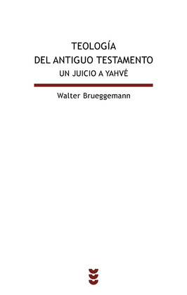 BEB121. TEOLOGIA DEL ANTIGUO TESTAMENTO. UN JUICIO A YAHVE