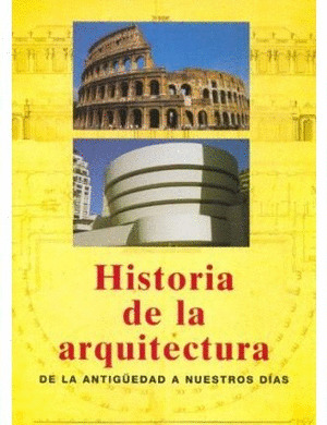 HISTORIA DE LA ARQUITECTURA