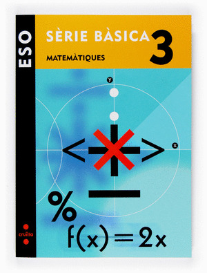 (CAT).QUAD.MATEMATIQUES 3R ESO.(SERIE BASICA)