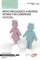MANUAL APOYO PSICOLÓGICO A MÚLTIPLES VÍCTIMAS Y EN CATÁSTROFES. CUALIFICACIONES