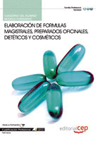 CUADERNO DEL ALUMNO ELABORACIÓN DE FORMULAS MAGISTRALES, PREPARADOS OFICINALES,