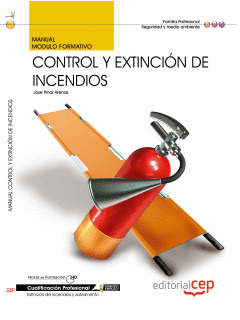 MANUAL CONTROL Y EXTINCIÓN DE INCENDIOS. CUALIFICACIONES PROFESIONALES