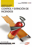 CUADERNO DEL ALUMNO CONTROL Y EXTINCIÓN DE INCENDIOS. CUALIFICACIONES PROFESIONA