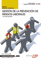 MANUAL GESTIÓN DE LA PREVENCIÓN DE RIESGOS LABORALES. CUALIFICACIONES PROFESIONA