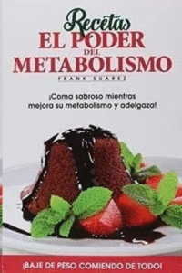 RECETAS EL PODER DEL METABOLISMO.