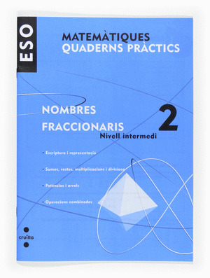 (CAT).QUAD.PRACTICS.NOMBRES FACCIONARIS 2.(1R ESO)