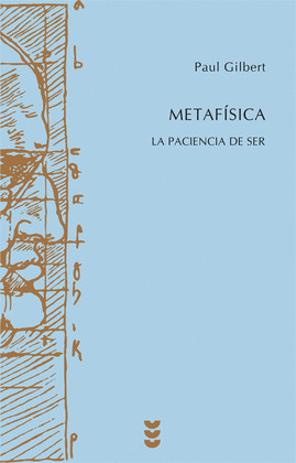 HER79. METAFISICA. LA PACIENCIA DE SER