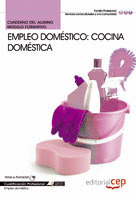 CUADERNO DEL ALUMNO EMPLEO DOMÉSTICO: COCINA DOMÉSTICA. CUALIFICACIONES PROFESIO