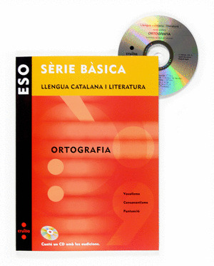 LLENGUA CATALANA I LITERATURA. ORTOGRAFIA. SERIE BASICA