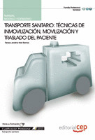 MANUAL TRANSPORTE SANITARIO: TÉCNICAS DE INMOVILIZACIÓN, MOVILIZACIÓN Y TRASLADO