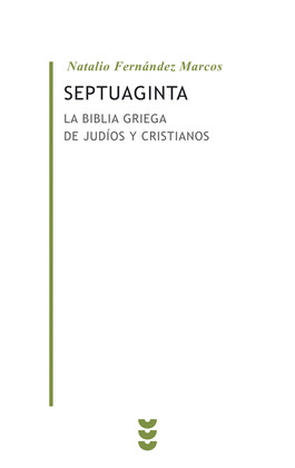 BEBM12. SEPTUAGINTA. LA BIBLIA GRIEGA DE JUDIOS Y CRISTIANOS