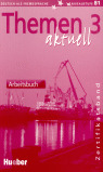 THEMEN AKTUELL 3. ARBEITSBUCH.  EJERCICIOS