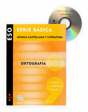 SERIE BASICA. LENGUA CASTELLANA Y LITERATURA. ORTOGRAFIA