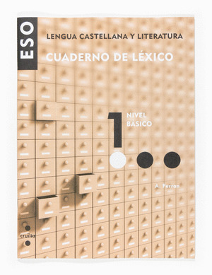 CUADERNO LEXICO 1.2O ESO(NIVEL BASICO)/LENGUA Y LI
