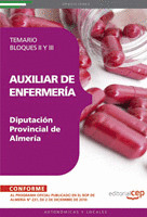 AUXILIAR DE ENFERMERÍA DIPUTACIÓN PROVINCIAL DE ALMERÍA. TEMARIO BLOQUES II Y II