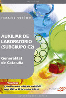 AUXILIAR DE LABORATORIO DE LA GENERALITAT DE CATALUÑA (SUBGRUPO C2). TEMARIO ESP