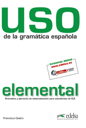 USO DE LA GRAMATICA ESPAÑOLA ELEMENTAL