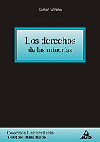 LOS DERECHOS DE LAS MINORIAS. COLECCION UNIVERSITARIA: TEXTOS JURIDICOS.