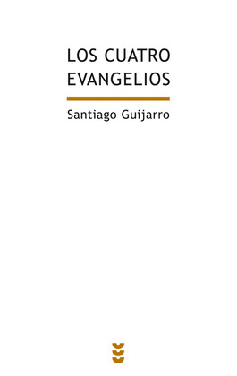 LOS CUATRO EVANGELIOS