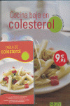 COCINA BAJA EN COLESTEROL (SALUDABLE Y EQUILIBRADA)