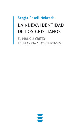 NUEVA IDENTIDAD DE LOS CRISTIANOS,LA