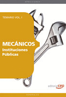 MECÁNICOS INSTITUCIONES PÚBLICAS. TEMARIO VOL. I.