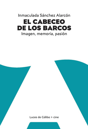EL CABECEO DE LOS BARCOS