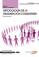 MANUAL METODOLOGÍA DE LA DINAMIZACIÓN COMUNITARIA. CUALIFICACIONES PROFESIONALES