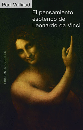 PENSAMIENTO ESOTÉRICO DE LEONARDO DA VINCI, EL