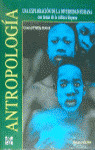 ** ANTROPOLOGIA. UNA EXPLORACION