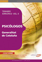 PSICÓLOGOS DE LA GENERALITAT DE CATALUÑA. TEMARIO ESPECÍFICO  VOL. II.