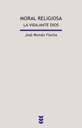 MORAL RELIGIOSA-LA VIDA ANTE DIOS