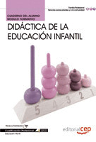 CUADERNO DEL ALUMNO DIDÁCTICA DE LA EDUCACIÓN INFANTIL. CUALIFICACIONES PROFESIO