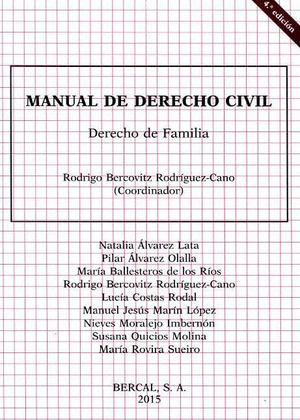 MANUAL DE DERECHO CIVIL. DERECHO DE FAMILIA (4ª EDICIÓN)