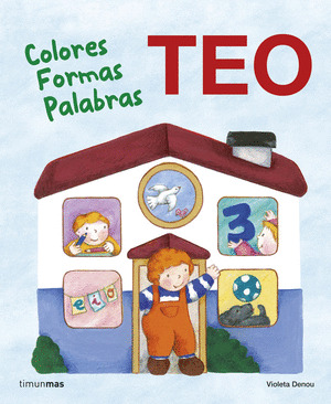 TEO. COLORES. FORMAS. PALABRAS