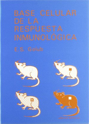 BASE CELULAR DE LA RESPUESTA INMUNOLOGICA