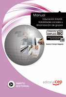 MANUAL EDUCACIÓN INFANTIL: HABILIDADES SOCIALES Y DINAMIZACIÓN DE GRUPOS. FORMAC