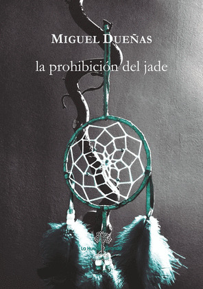 PROHIBICIÓN DEL JADE, LA