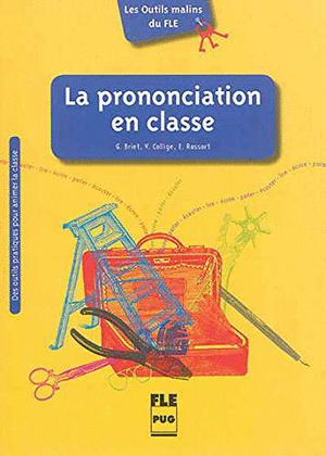 PRONUNCIATION EN CLASSE, LA