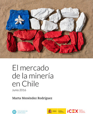 EL MERCADO DE LA MINERIA EN CHILE