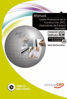 MANUAL TARJETA PROFESIONAL DE LA CONSTRUCCIÓN (TPC). OPERADORES DE EQUIPOS MANUA