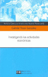 PROYECTO INVESTIGANDO NUESTRO MUNDO (6-12), INVESTIGANDO LAS ACTIVIDADES ECONOMI