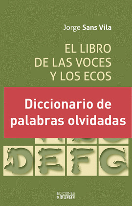 LIBRO DE LAS VOCES Y LOS ECOS, EL