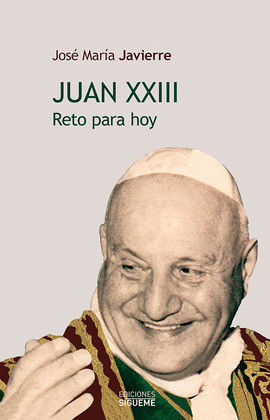JUAN XXIII  RETO PARA HOY