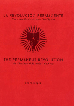REVOLUCIÓN PERMANENTE, LA / THE PERMANENT REVOLUCION (EDICIÓN BILINGÜE CASTELLANO-INGLÉS)