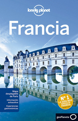 FRANCIA. GUIA LONELY PLANET (6ª EDICIÓN, 2013)