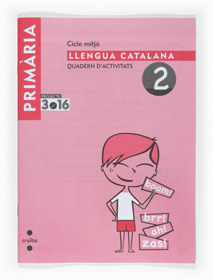 LLENGUA CATALANA. QUADERN D'ACTIVITATS 3R EP-2. PROJECTE 3.16