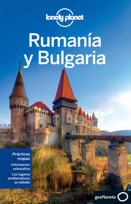 RUMANÍA Y BULGARIA. GUÍA LONELY PLANET (2013)